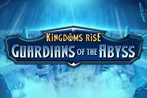 Kingdoms Rise: Guardians of the Abyss™ - BOYBET168