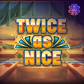 Twice As Nice - BOYBET168
