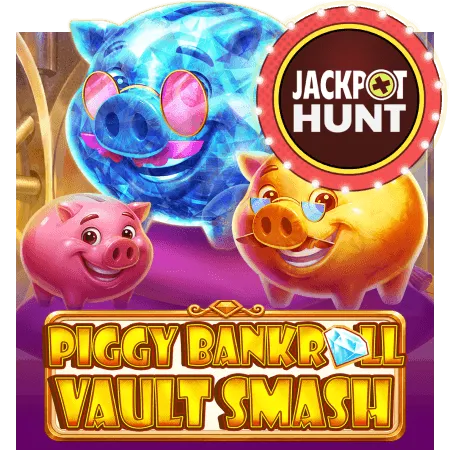 Piggy Bankroll: Vault Smash - BOYBET168